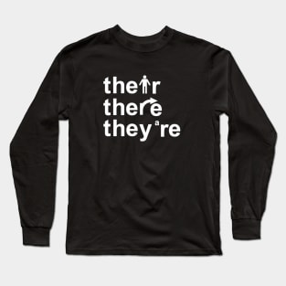 Their, there, they're. Long Sleeve T-Shirt